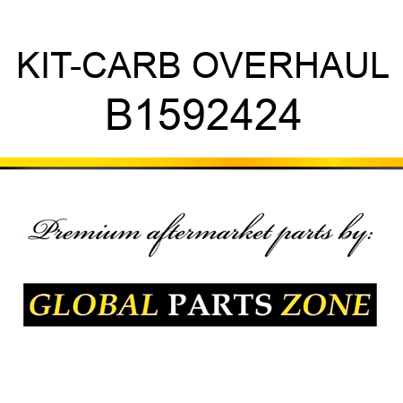 KIT-CARB OVERHAUL B1592424