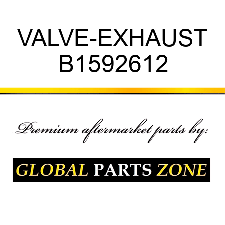 VALVE-EXHAUST B1592612