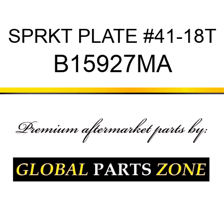 SPRKT PLATE #41-18T B15927MA