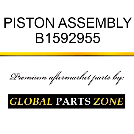 PISTON ASSEMBLY B1592955