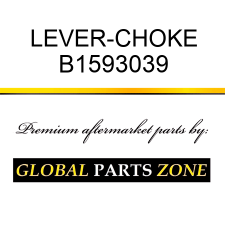 LEVER-CHOKE B1593039