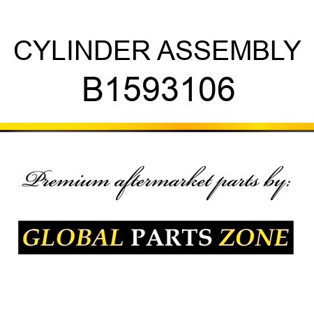 CYLINDER ASSEMBLY B1593106