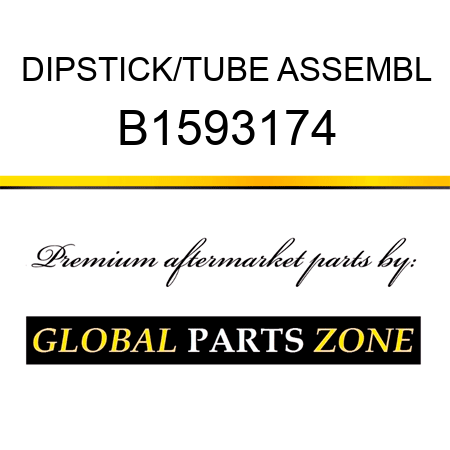 DIPSTICK/TUBE ASSEMBL B1593174