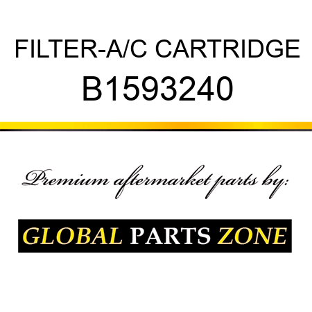 FILTER-A/C CARTRIDGE B1593240