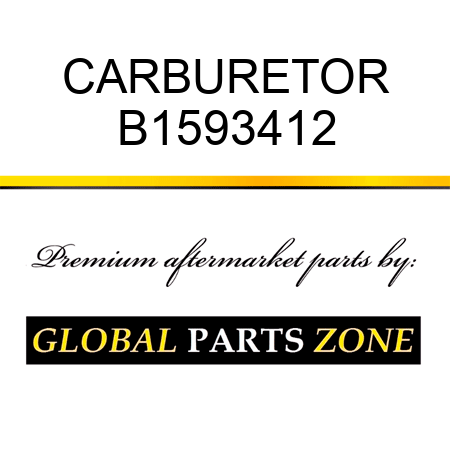 CARBURETOR B1593412