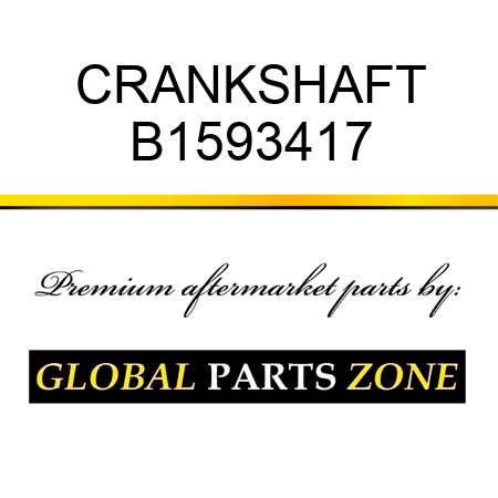 CRANKSHAFT B1593417