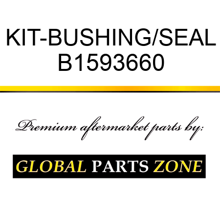 KIT-BUSHING/SEAL B1593660