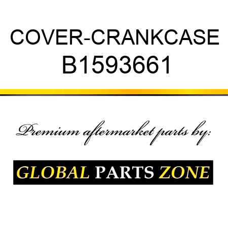 COVER-CRANKCASE B1593661