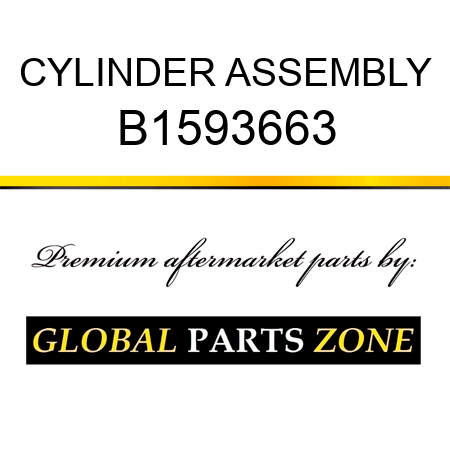 CYLINDER ASSEMBLY B1593663