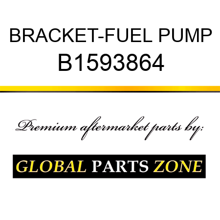 BRACKET-FUEL PUMP B1593864