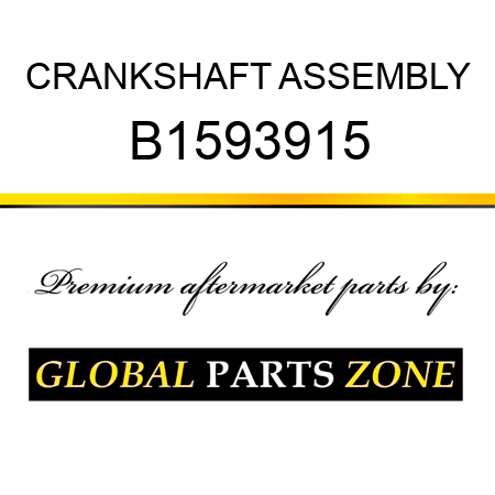 CRANKSHAFT ASSEMBLY B1593915