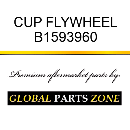 CUP FLYWHEEL B1593960