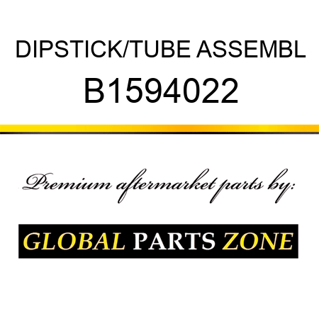 DIPSTICK/TUBE ASSEMBL B1594022