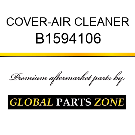 COVER-AIR CLEANER B1594106