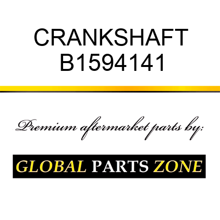 CRANKSHAFT B1594141