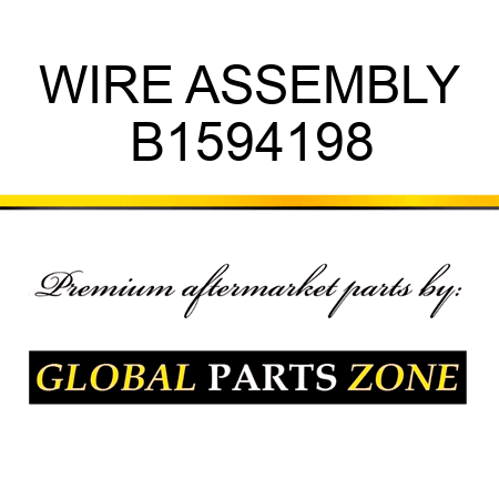 WIRE ASSEMBLY B1594198