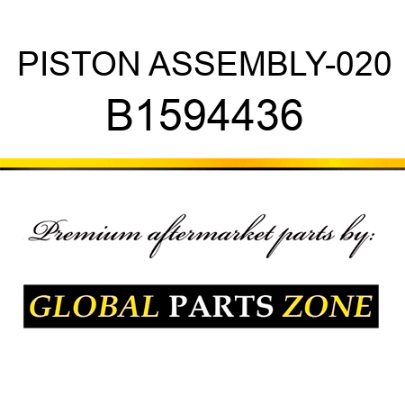 PISTON ASSEMBLY-020 B1594436