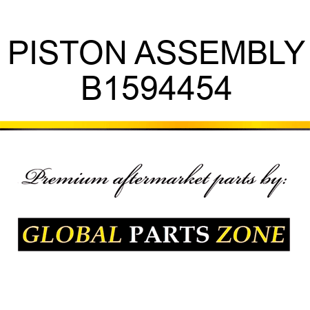 PISTON ASSEMBLY B1594454