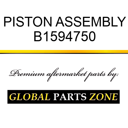 PISTON ASSEMBLY B1594750