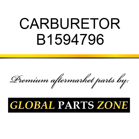 CARBURETOR B1594796