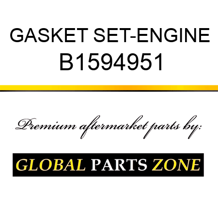 GASKET SET-ENGINE B1594951
