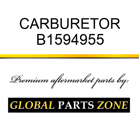 CARBURETOR B1594955