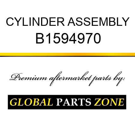 CYLINDER ASSEMBLY B1594970