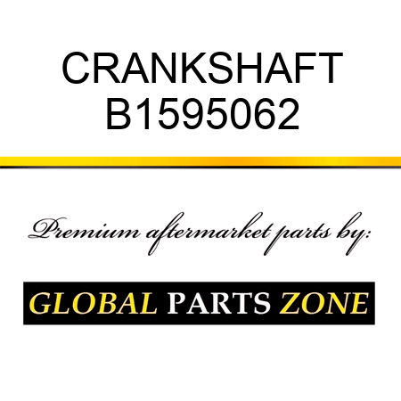 CRANKSHAFT B1595062