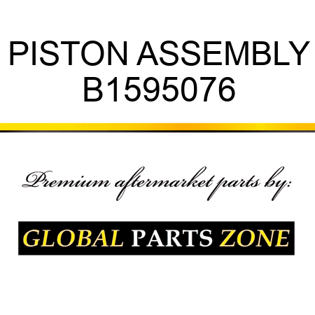 PISTON ASSEMBLY B1595076