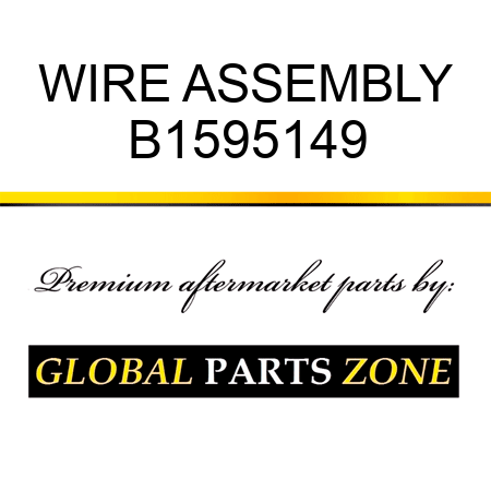 WIRE ASSEMBLY B1595149