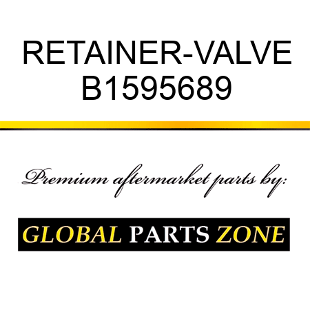 RETAINER-VALVE B1595689