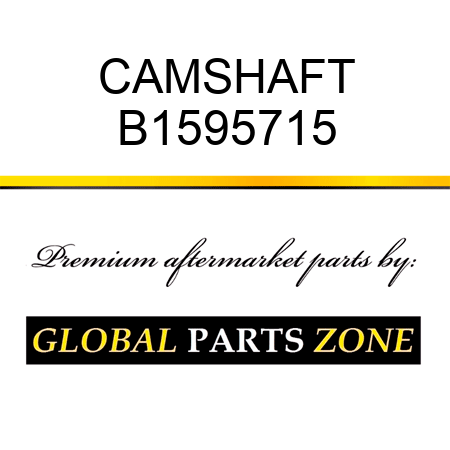CAMSHAFT B1595715