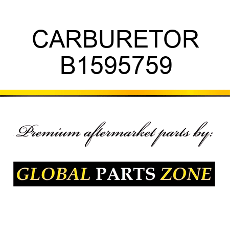 CARBURETOR B1595759