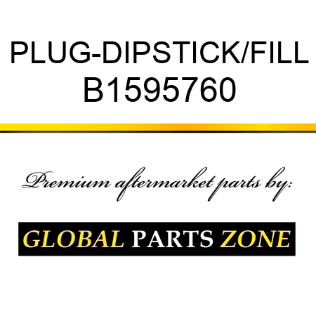 PLUG-DIPSTICK/FILL B1595760