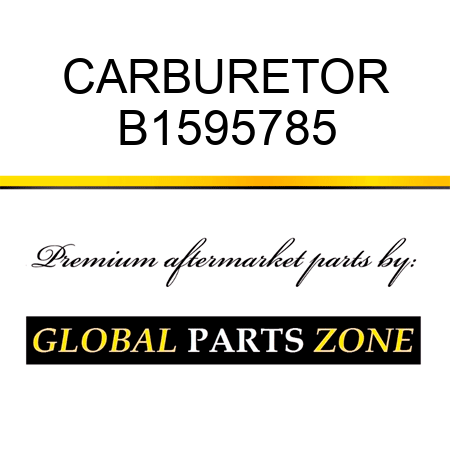 CARBURETOR B1595785