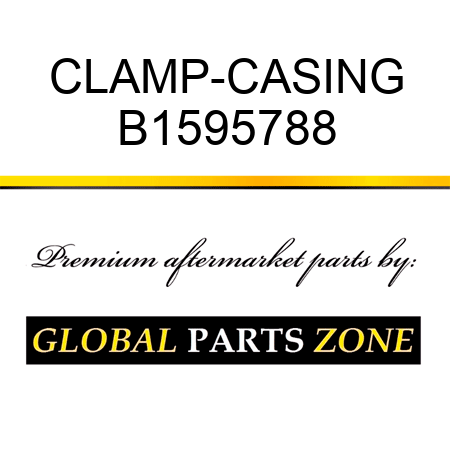 CLAMP-CASING B1595788