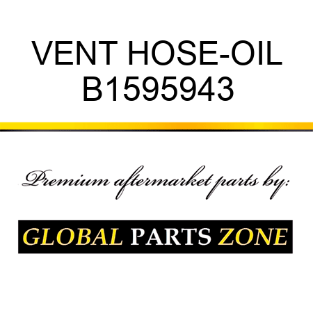 VENT HOSE-OIL B1595943