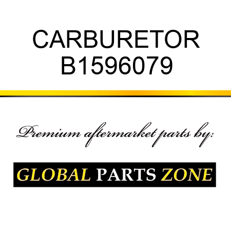CARBURETOR B1596079