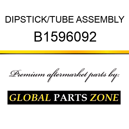 DIPSTICK/TUBE ASSEMBLY B1596092