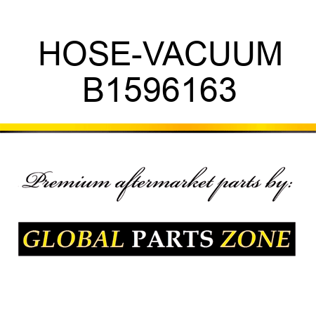 HOSE-VACUUM B1596163