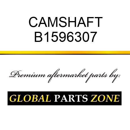 CAMSHAFT B1596307