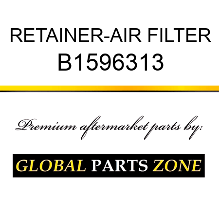 RETAINER-AIR FILTER B1596313