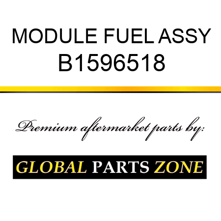 MODULE FUEL ASSY B1596518