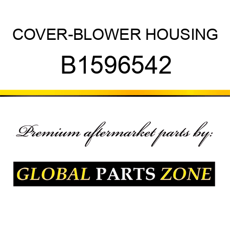 COVER-BLOWER HOUSING B1596542