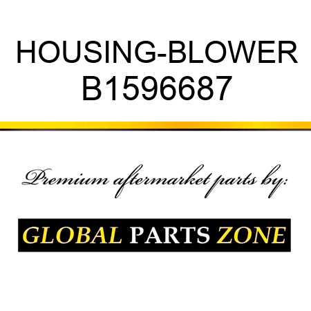 HOUSING-BLOWER B1596687