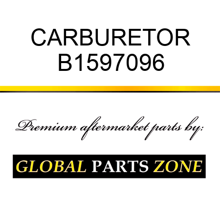 CARBURETOR B1597096