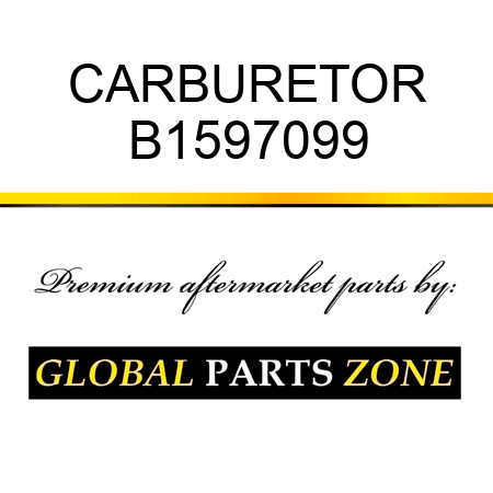 CARBURETOR B1597099