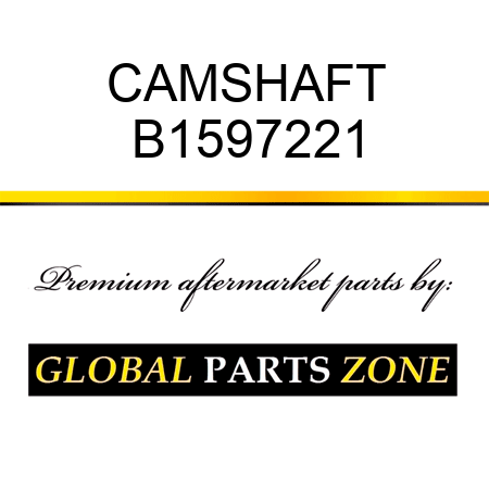 CAMSHAFT B1597221