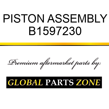 PISTON ASSEMBLY B1597230