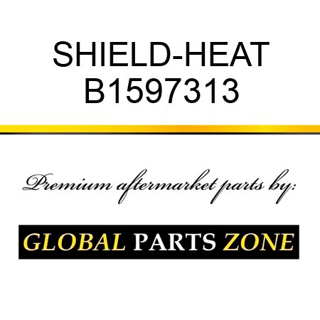 SHIELD-HEAT B1597313